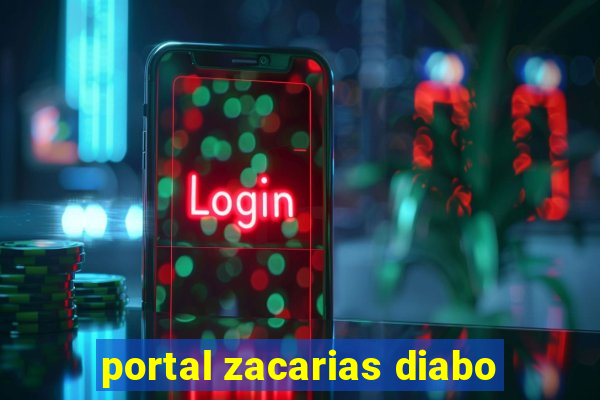 portal zacarias diabo